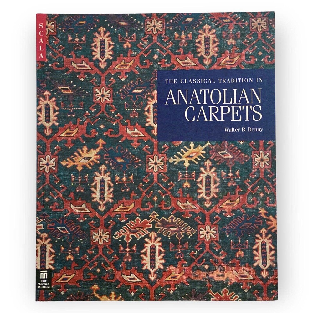 The Classical Tradition in Anatolian Carpets, Walter Denny (2002 Paperback) Fine
